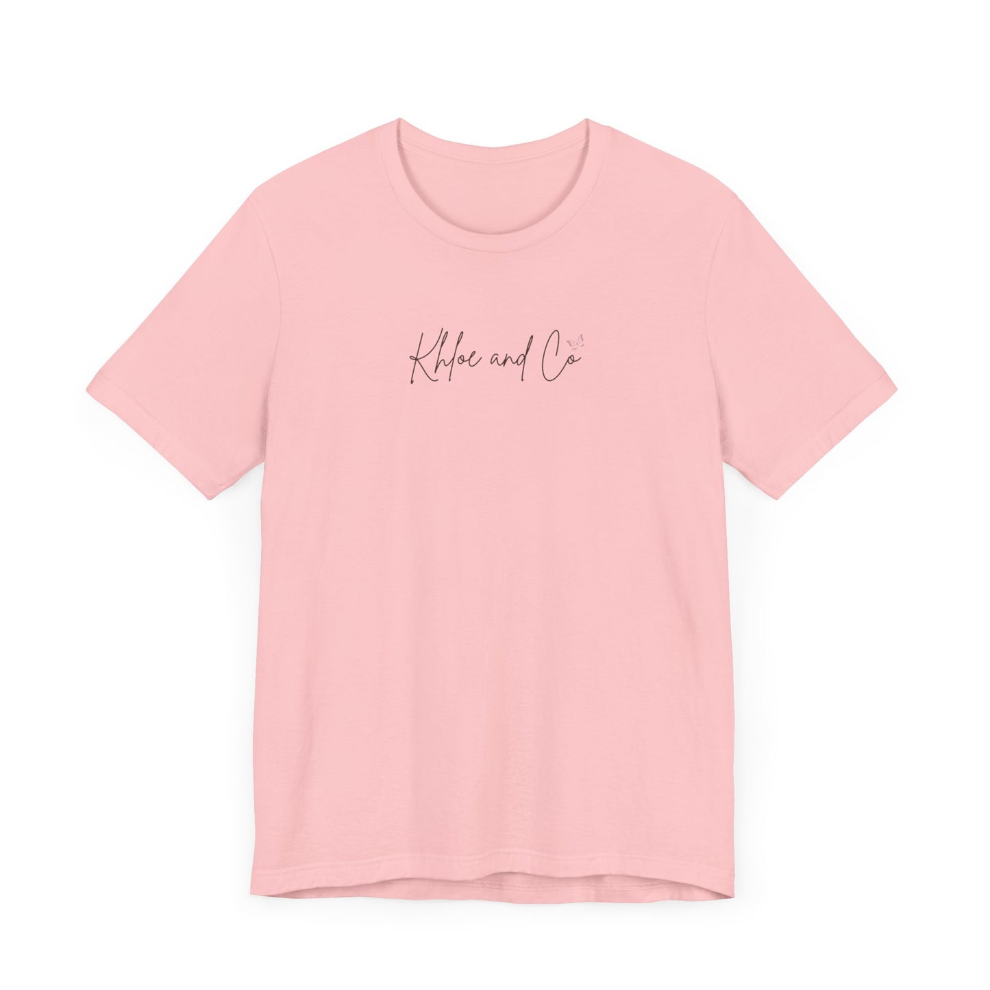 Khloe and Co Unisex Jersey Short Sleeve Tee