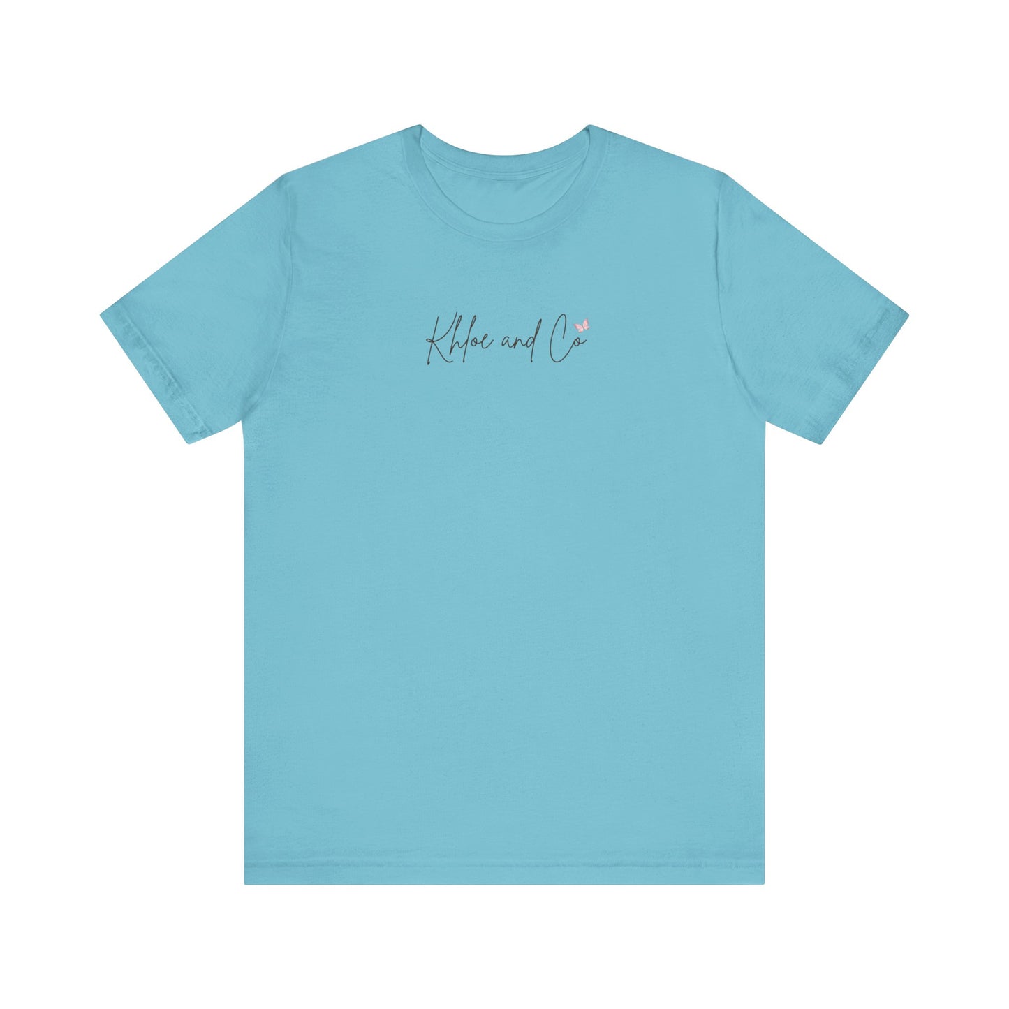Khloe and Co Unisex Jersey Short Sleeve Tee