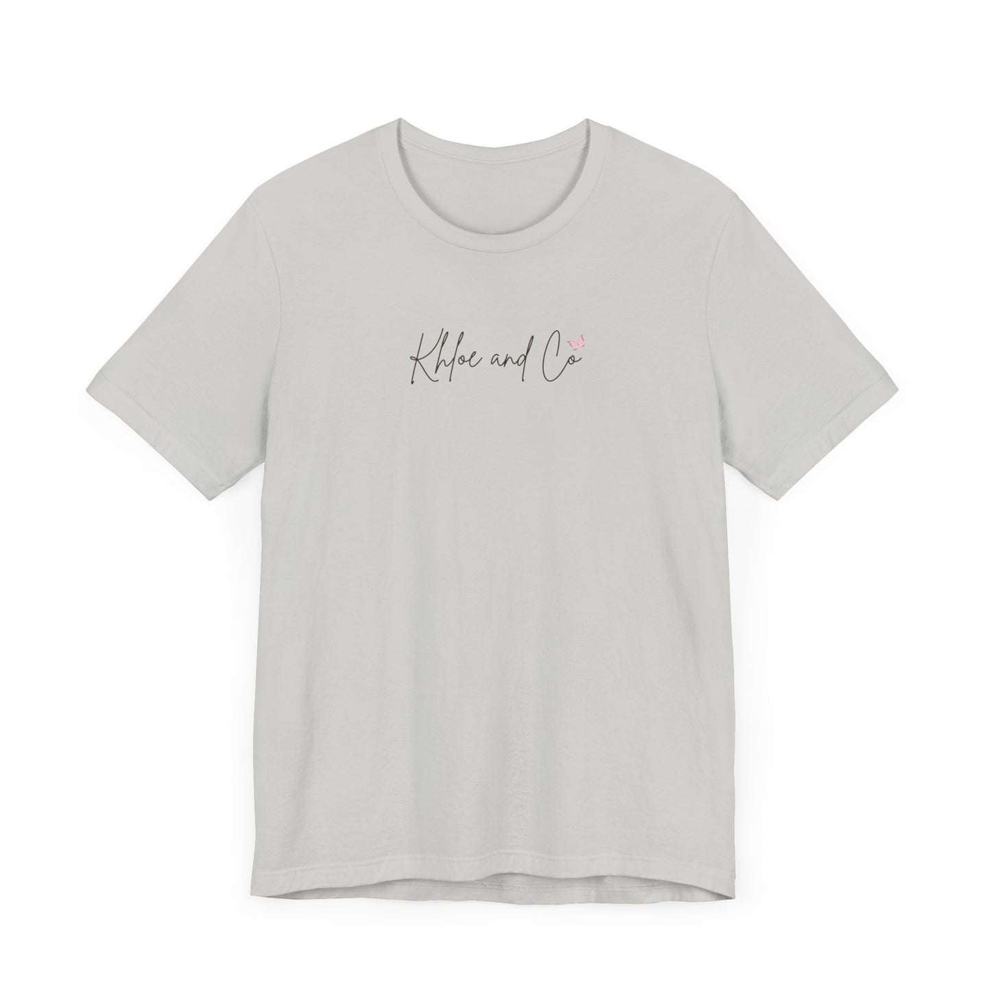 Khloe and Co Unisex Jersey Short Sleeve Tee