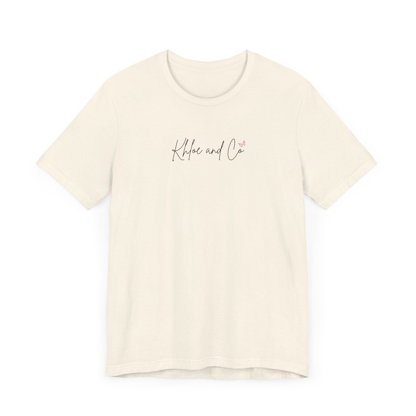Khloe and Co Unisex Jersey Short Sleeve Tee