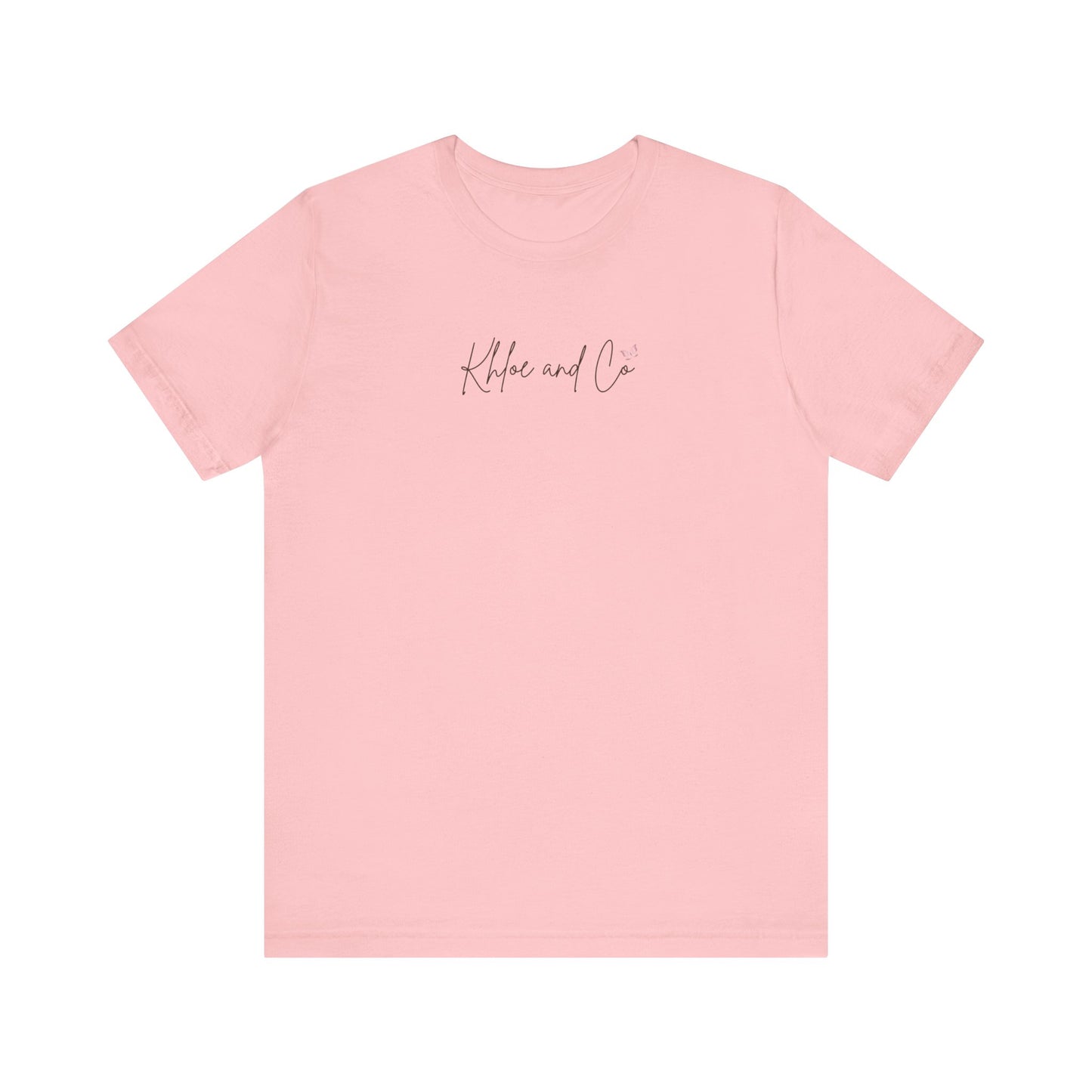 Khloe and Co Unisex Jersey Short Sleeve Tee